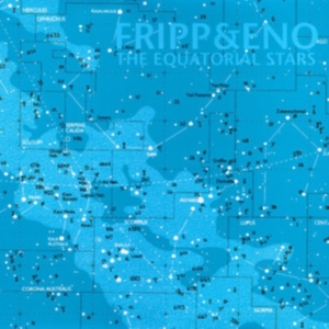 Fripp And Eno - Equatorial Stars i gruppen CD hos Bengans Skivbutik AB (535284)