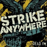 Strike Anywhere - Dead Fm i gruppen CD hos Bengans Skivbutik AB (535912)