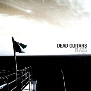 Dead Guitars - Flags i gruppen CD hos Bengans Skivbutik AB (536203)