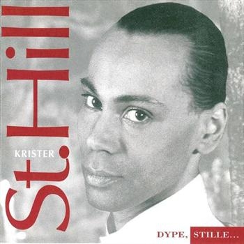 Krister St Hill - Dype, Stille... i gruppen CD / Pop hos Bengans Skivbutik AB (536624)