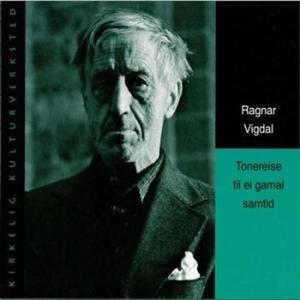 Vigdal Ragnar - Tonereise Til En Gamal Samtid i gruppen CD / Worldmusic/ FolkeMusikkk hos Bengans Skivbutik AB (536633)