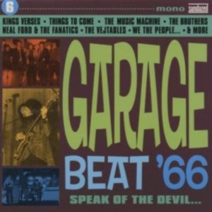 Blandade Artister - Garage Beat '66 Volume 6-Speak Of T i gruppen VI TIPSER / Klassiska lablar / Sundazed / Sundazed CD hos Bengans Skivbutik AB (536887)