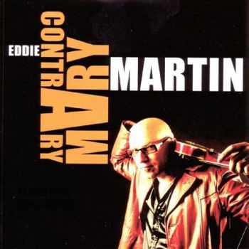 Martin Eddie - Contrary Mary i gruppen CD / Jazz/Blues hos Bengans Skivbutik AB (537063)