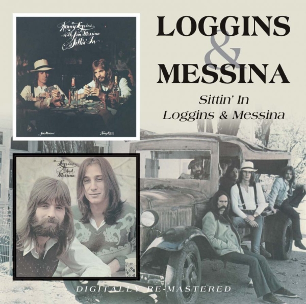 Loggins And Messina - Sittin' In/Loggins & Messina i gruppen CD / Toppselgere hos Bengans Skivbutik AB (537067)