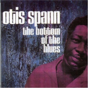 Spann Otis - Bottom Of The Blues i gruppen CD / Jazz hos Bengans Skivbutik AB (537288)