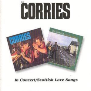 Corries - In Concert/Scottish Love Songs i gruppen CD / Pop hos Bengans Skivbutik AB (537354)