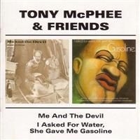 Mc Phee Tony And Friends - Me & The Devil/I Asked For Wat i gruppen CD hos Bengans Skivbutik AB (537381)