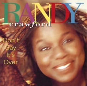 Crawford Randy - Don't Say It's Over i gruppen CD hos Bengans Skivbutik AB (537681)