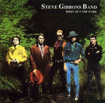 Gibbons Steve - Ridin' Out The Dark- Live Hamburg 1 i gruppen CD / Pop hos Bengans Skivbutik AB (537923)