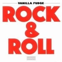 Vanilla Fudge - Rock & Roll i gruppen CD hos Bengans Skivbutik AB (538342)