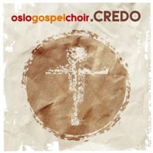 Oslo Gospel Choir - Credo i gruppen CD hos Bengans Skivbutik AB (538609)