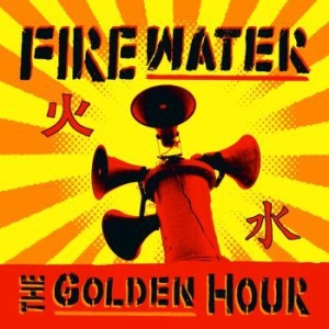 Firewater - Golden Hour i gruppen CD hos Bengans Skivbutik AB (538611)