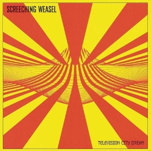 Screeching Weasel - Television City Dream i gruppen CD hos Bengans Skivbutik AB (538743)
