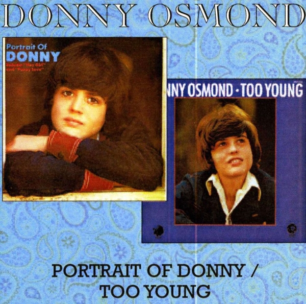 Osmond Donny - Portrait Of Donny/Too Young i gruppen CD / Toppselgere hos Bengans Skivbutik AB (539050)