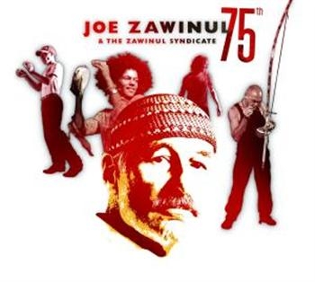 Zawinul Joe And Zawinul Syndicate - 75Th i gruppen CD / Jazz/Blues hos Bengans Skivbutik AB (539794)