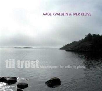 Kvalbein Aage And Iver Kleive - Til Tröst i gruppen CD / Toppselgere hos Bengans Skivbutik AB (539845)