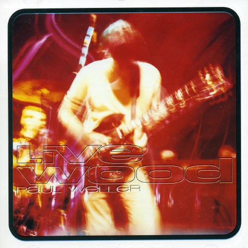 Paul Weller - Live Wood i gruppen CD / Pop hos Bengans Skivbutik AB (540070)