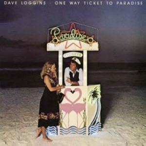 Loggins Dave - One Way Ticket To Paradise i gruppen CD hos Bengans Skivbutik AB (540183)