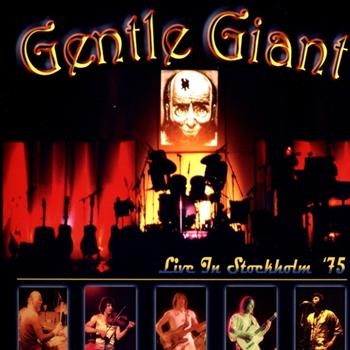 Gentle Giant - Live In Stockholm '75 i gruppen CD / Toppselgere hos Bengans Skivbutik AB (540308)