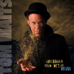 Tom Waits - Glitter And Doom Live i gruppen CD / Pop-Rock hos Bengans Skivbutik AB (540311)