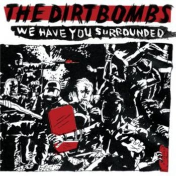 Dirtbombs - We Have You Surrounded i gruppen CD / Toppselgere hos Bengans Skivbutik AB (540708)