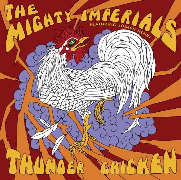 The Mighty Imperials - Thunder Chicken i gruppen CD / RNB, Disco & Soul hos Bengans Skivbutik AB (540756)