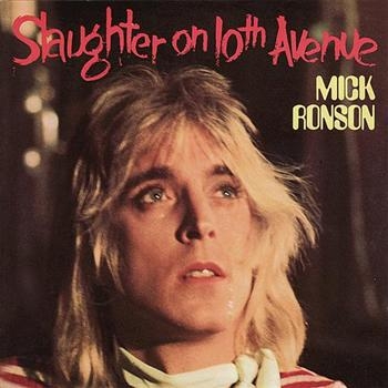 Ronson Mick - Slaughter On 10Th Avenue i gruppen CD / Rock hos Bengans Skivbutik AB (541029)