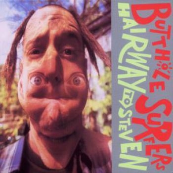 Butthole Surfers - Hairway To Steven i gruppen CD / Toppselgere hos Bengans Skivbutik AB (541355)