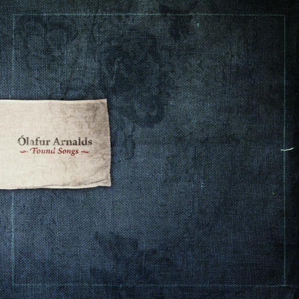 Arnalds Ólafur - Found Songs i gruppen CD / Toppselgere hos Bengans Skivbutik AB (541894)