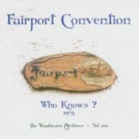 Fairport Convention - Who Knows i gruppen CD hos Bengans Skivbutik AB (541896)