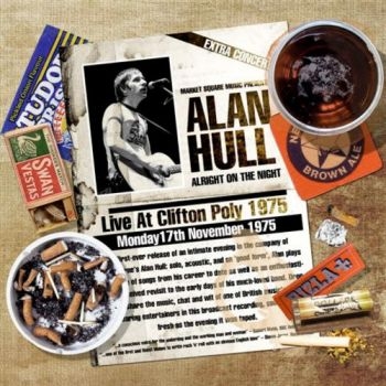 Hull Alan - Live At Clifton Poly 1975 - Alright i gruppen CD / Toppselgere hos Bengans Skivbutik AB (541933)