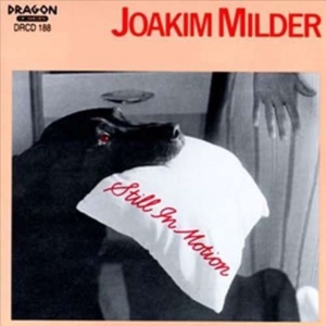 Milder Joakim - Still In Motion i gruppen CD / Jazz,Svensk Musikkk hos Bengans Skivbutik AB (541950)