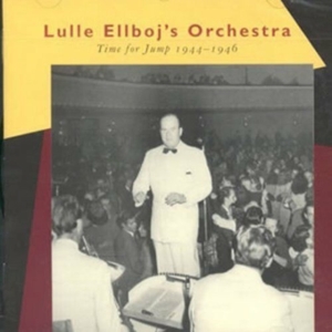 Lulle Ellboj's Orchestra - Time For Jump 1944-46 i gruppen CD hos Bengans Skivbutik AB (542088)