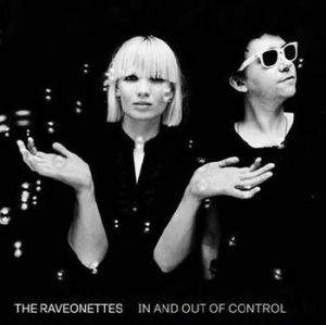 Raveonettes - In And Out Of Control i gruppen CD / Pop-Rock hos Bengans Skivbutik AB (542354)