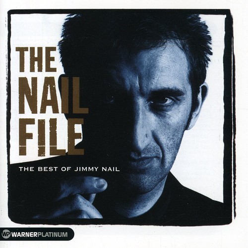 Jimmy Nail - The Nail File i gruppen CD / Pop hos Bengans Skivbutik AB (542850)