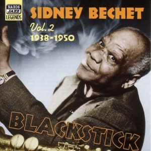 Bechet Sidney - Vol 2 - Blackstick i gruppen CD hos Bengans Skivbutik AB (542859)