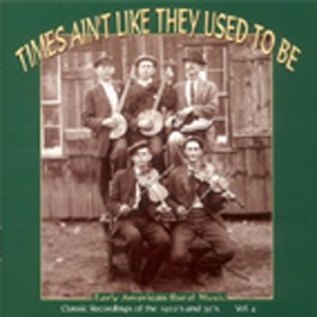 Various Artists - Times Ain't Like They Used To Be 4 i gruppen CD / Toppselgere hos Bengans Skivbutik AB (543054)