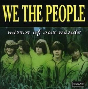 We The People - Mirror Of Our Minds i gruppen VI TIPSER / Klassiska lablar / Sundazed / Sundazed CD hos Bengans Skivbutik AB (543165)