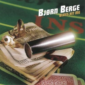 Berge Björn - Blues Hit Me i gruppen CD hos Bengans Skivbutik AB (543583)