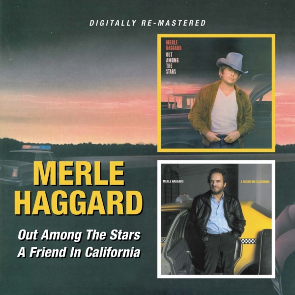 Merle Haggard - Out Among The Stars/A Friend In Cal i gruppen CD / Country hos Bengans Skivbutik AB (543702)
