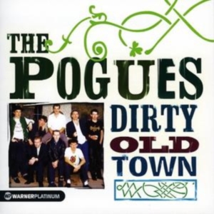 THE POGUES - DIRTY OLD TOWN - THE PLATINUM i gruppen CRM - Irish Pop-Rock hos Bengans Skivbutik AB (543784)