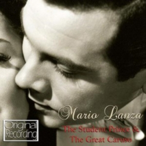 Lanza Mario - Student Prince & The Great Caruso i gruppen CD hos Bengans Skivbutik AB (544493)