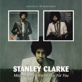 Clarke Stanley - Modern Man/I Wanna Play For You i gruppen CD / Toppselgere hos Bengans Skivbutik AB (544611)