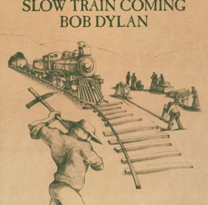 Dylan Bob - Slow Train Coming i gruppen Annet /  hos Bengans Skivbutik AB (544877)