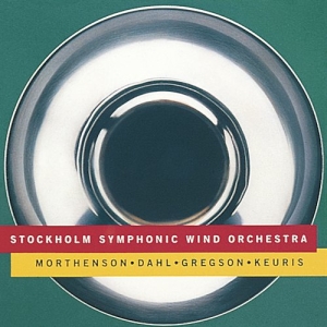 Stockholms Blåsarsymfoniker - Spelar Dahl Gregson Keuris Morthens i gruppen Externt_Lager / Naxoslager hos Bengans Skivbutik AB (544976)