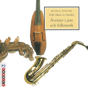 Blandade Artister - Äventyr I Jazz Och Folkmusik i gruppen CD hos Bengans Skivbutik AB (545047)