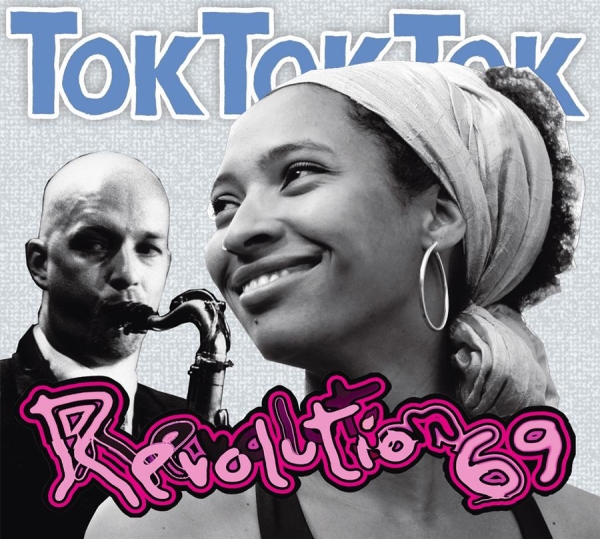 Tok Tok Tok - Revolution 69 i gruppen CD / Jazz/Blues hos Bengans Skivbutik AB (545059)