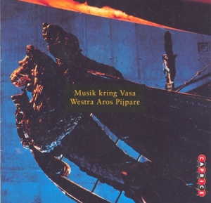 Westra Aros Pijpare - Musik Kring Vasa i gruppen Externt_Lager / Naxoslager hos Bengans Skivbutik AB (545126)