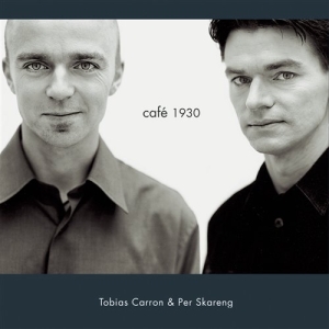 Carron & Skareng - Cafe 1930 i gruppen CD / Klassisk hos Bengans Skivbutik AB (545145)