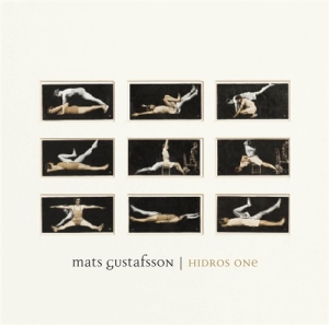 Gustafsson Mats - Hidros One i gruppen CD hos Bengans Skivbutik AB (545162)